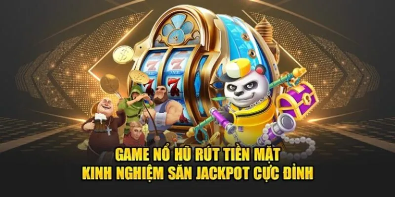 Game nổ hũ rút tiền